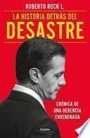 La Historia Detrás del Derrumbe / The Story Behind the Collapse