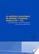 La historia económica en España y Francia (siglos XIX-XX)