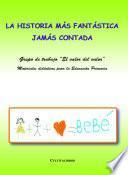 La historia más fantástica jamás contada