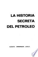 La historia secreta del petróleo