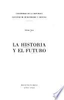 La historia y el futuro