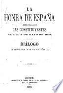 La honra de españa asegurada en las constituyentes, el dia 5 de mayo de 1869