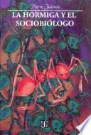 La hormiga y el sociobiólogo