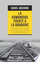 La humanidad frente a la barbarie