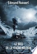 La idea de la fenomenología