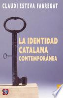 La identidad catalana contemporánea