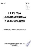 La Iglesia latinoamericana y el socialismo