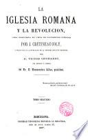 La Iglesia Romana y la revolución...