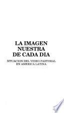 La imagen nuestra de cada día