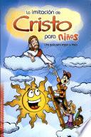 LA IMITACIÓN DE CRISTO PARA NIÑOS