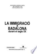 La immigració a Badalona durant el segle XX