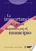 La importancia del gestor deportivo en el municipio