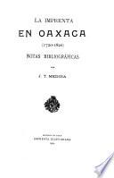 La imprenta en Oaxaca (1720-1820)