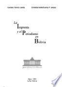 La imprenta y el periodismo en Bolivia