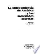 La independencia de América y las sociedades secretas