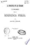 La indigencia en las ciudades y su mejoramiento por la beneficencia pública