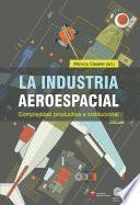 La industria aeroespacial