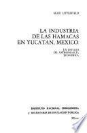 La industria de las hamacas en Yucatán, México