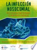 La Infección Nosocomial. Resistencias bacterianas en pacientes crónicos