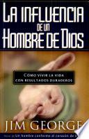 La influencia de un hombre de Dios