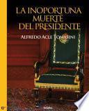 La inoportuna muerte del presidente
