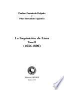 La Inquisición de Lima: 1635-1696