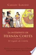 La intérprete de Hernán Cortés