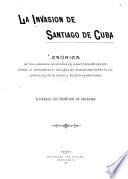 La invasión de Santiago de Cuba