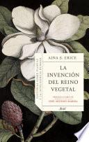 La invención del reino vegetal