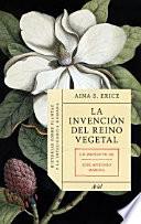 La invención del reino vegetal