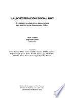La investigación social hoy