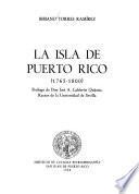 La isla de Puerto Rico (1765-1800).
