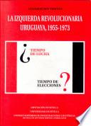 La izquierda revolucionaria uruguaya