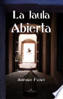 La jaula abierta