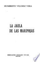 La jaula de las mariposas