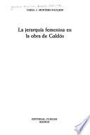 La jerarquía femenina en la obra de Galdós