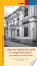 La Junta para Ampliación de Estudios e Investigaciones Científicas y los académicos de la historia