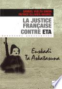 La justice française contre ETA