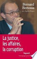 La justice, les affaires, la corruption