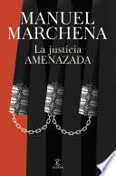 La justicia amenazada