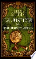 La Justicia De Bartholomew Roberts
