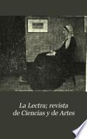 La Lectra; revista de ciencias y de artes
