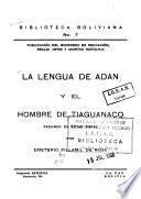 La lengua de Adán y El hombre de Tiaguanaco
