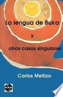 La lengua de Buka y otros casos singulares
