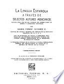 La lengua española a través de selectos autores de México y de otros países hispanoamericanos