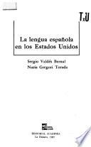 La lengua española en los Estados Unidos