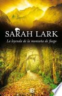 La Leyenda de la Montana de Fuego / The Legend of the Mountain of Fire