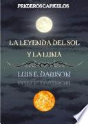 La Leyenda del Sol y la Luna - Primeros Capitulos