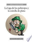 La Liga de los pelirrojos y la estrella de plata
