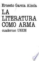 La literatura como arma